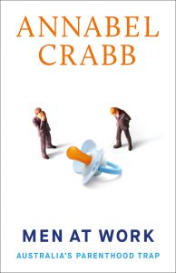 Men at work by Annabel Crabb book cover 