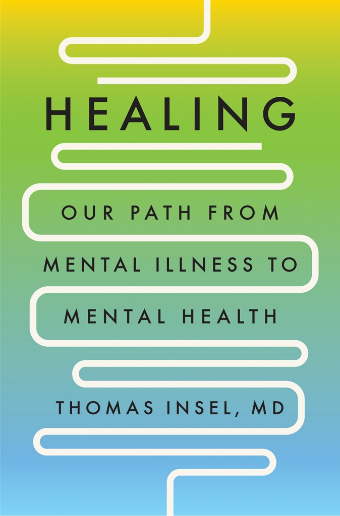 Book cover of Healing by Thomas Insel, MD