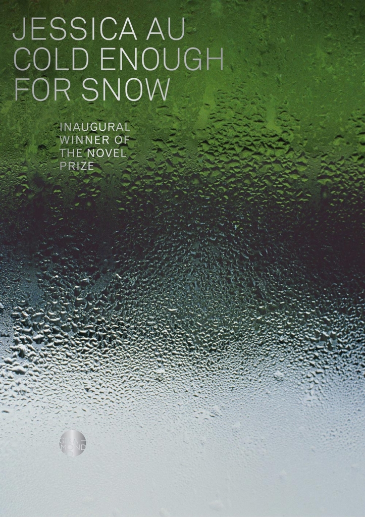 Book cover of Cold Enough for Snow by Jessica Au